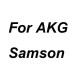 For AKG/Samson